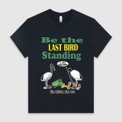 Be the Last Bird Standing (Unisex) Thumbnail